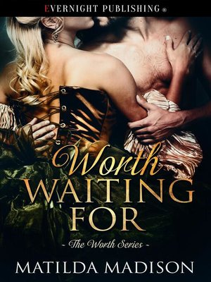 cover image of Worth Waiting For